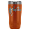 Funny Dog Travel Mug The Dog Father 20oz Stainless Steel Tumbler