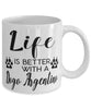 Funny Dogo Argentino Dog Mug Life Is Better With A Dogo Argentino Coffee Cup 11oz 15oz White