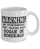 Funny Dogue de Bordeaux Mug Warning May Spontaneously Start Talking About Dogue de Bordeaux Coffee Cup White