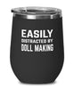 Funny Doll Maker Wine Tumbler Easily Distracted By Doll Making Stemless Wine Glass 12oz Stainless Steel