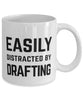 Funny Drafter Draughtsman Mug Easily Distracted By Drafting Coffee Mug 11oz White