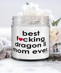 Funny Dragon Li Cat Candle B3st F-cking Dragon Li Mom Ever 9oz Vanilla Scented Candles Soy Wax