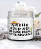 Funny Dressing Room Attendant Candle Nacho Average Dressing Room Attendant 9oz Vanilla Scented Candles Soy Wax