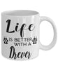 Funny Drever Dog Mug Life Is Better With A Drever Coffee Cup 11oz 15oz White