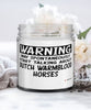 Funny Dutch Warmblood Horse Candle Warning May Spontaneously Start Talking About Dutch Warmblood Horses 9oz Vanilla Scented Candles Soy Wax