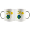 Funny Earth Day Mug This Is Why Im Hot 11oz White Coffee Mugs
