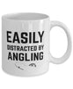 Funny Easily Distracted By Angling Coffee Mug 11oz White