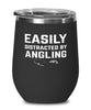 Funny Easily Distracted By Angling Stemless Wine Glass 12oz Stainless Steel