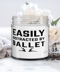 Funny Easily Distracted By Ballet 9oz Vanilla Scented Candles Soy Wax