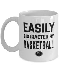 Funny Easily Distracted By Basketball Coffee Mug 11oz White