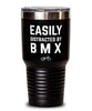 Funny Easily Distracted By BMX Tumbler 30oz Stainless Steel