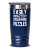 Funny Easily Distracted By Crossword Puzzles Tumbler 20oz 30oz Stainless Steel