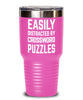 Funny Easily Distracted By Crossword Puzzles Tumbler 20oz 30oz Stainless Steel