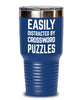 Funny Easily Distracted By Crossword Puzzles Tumbler 20oz 30oz Stainless Steel