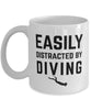 Funny Easily Distracted By Diving Coffee Mug 11oz White