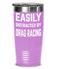 Funny Easily Distracted By Drag Racing Tumbler 20oz 30oz Stainless Steel