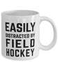 Funny Easily Distracted By Field Hockey Coffee Mug 11oz White