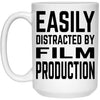 Funny Film Production Mug Easily Distracted By Film Production Coffee Cup 15oz White 21504