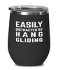 Funny Easily Distracted By Hang Gliding Stemless Wine Glass 12oz Stainless Steel
