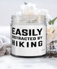 Funny Easily Distracted By Hiking 9oz Vanilla Scented Candles Soy Wax