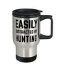 Funny Easily Distracted By Hunting Travel Mug 14oz Stainless Steel