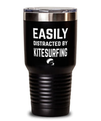 Funny Easily Distracted By Kitesurfing Tumbler 30oz Stainless Steel