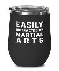 Funny Easily Distracted By Martial Arts Stemless Wine Glass 12oz Stainless Steel