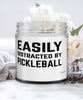 Funny Easily Distracted By Pickleball 9oz Vanilla Scented Candles Soy Wax