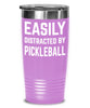 Funny Easily Distracted By Pickleball Tumbler 30oz 20oz Stainless Steel