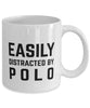 Funny Easily Distracted By Polo Coffee Mug 11oz White