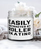 Funny Easily Distracted By Roller Skating 9oz Vanilla Scented Candles Soy Wax