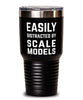 Funny Easily Distracted By Scale Models Tumbler 30oz Stainless Steel