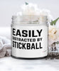 Funny Easily Distracted By Stickball 9oz Vanilla Scented Candles Soy Wax