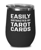 Funny Easily Distracted By Tarot Cards Stemless Wine Glass 12oz Stainless Steel