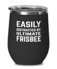 Funny Easily Distracted By Ultimate Frisbee Stemless Wine Glass 12oz Stainless Steel