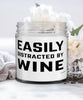 Funny Easily Distracted By Wine 9oz Vanilla Scented Candles Soy Wax