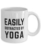 Funny Easily Distracted By Yoga Coffee Mug 11oz White