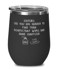 Funny Editor Wine Glass Editors Like You Are Harder To Find Than Stemless Wine Glass 12oz Stainless Steel