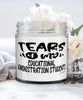 Funny Educational Administration Professor Teacher Candle Tears Of My Educational Administration Students 9oz Vanilla Scented Candles Soy Wax