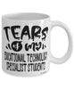 Funny Educational Technology Specialist Professor Teacher Mug Tears Of My Educational Technology Specialist Students Coffee Cup White