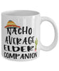 Funny Elder Companion Mug Nacho Average Elder Companion Coffee Mug 11oz White