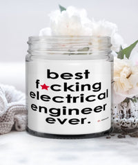 Funny Electrical Engineer Candle B3st F-cking Electrical Engineer Ever 9oz Vanilla Scented Candles Soy Wax