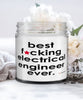 Funny Electrical Engineer Candle B3st F-cking Electrical Engineer Ever 9oz Vanilla Scented Candles Soy Wax