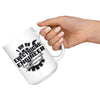 Funny Electrical Engineer Mug Assume I Am Never Wrong 15oz White Coffee Mugs