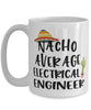 Funny Electrical Engineer Mug Nacho Average Electrical Engineer Coffee Cup 15oz White