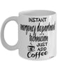 Funny Emergency Department Technician Mug Instant Emergency Department Technician Just Add Coffee Cup White