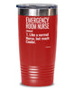 Funny Emergency Room ER Nurse Tumbler Like A Normal Nurse But Much Cooler 20oz 30oz Stainless Steel