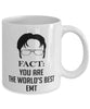 Funny EMT Mug Fact You Are The Worlds B3st EMT Coffee Cup White