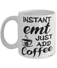 Funny EMT Mug Instant EMT Just Add Coffee Cup White