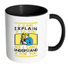 Funny Engineer Mug I Can Explain It To You But White 11oz Accent Coffee Mugs